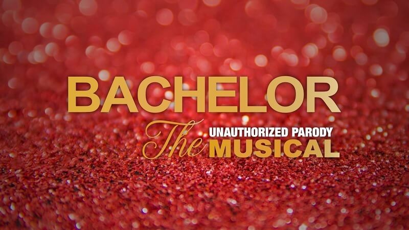 Bachelor The Unauthorized Musical Parody Tickets