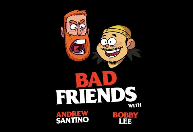 Bad Friends Show Tickets