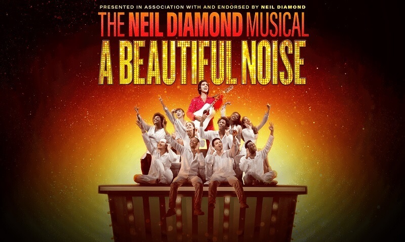 A Beautiful Noise The Neil Diamond Musical