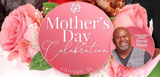  Mother’s Day Celebration Chicago Tickets